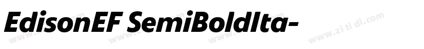 EdisonEF SemiBoldIta字体转换